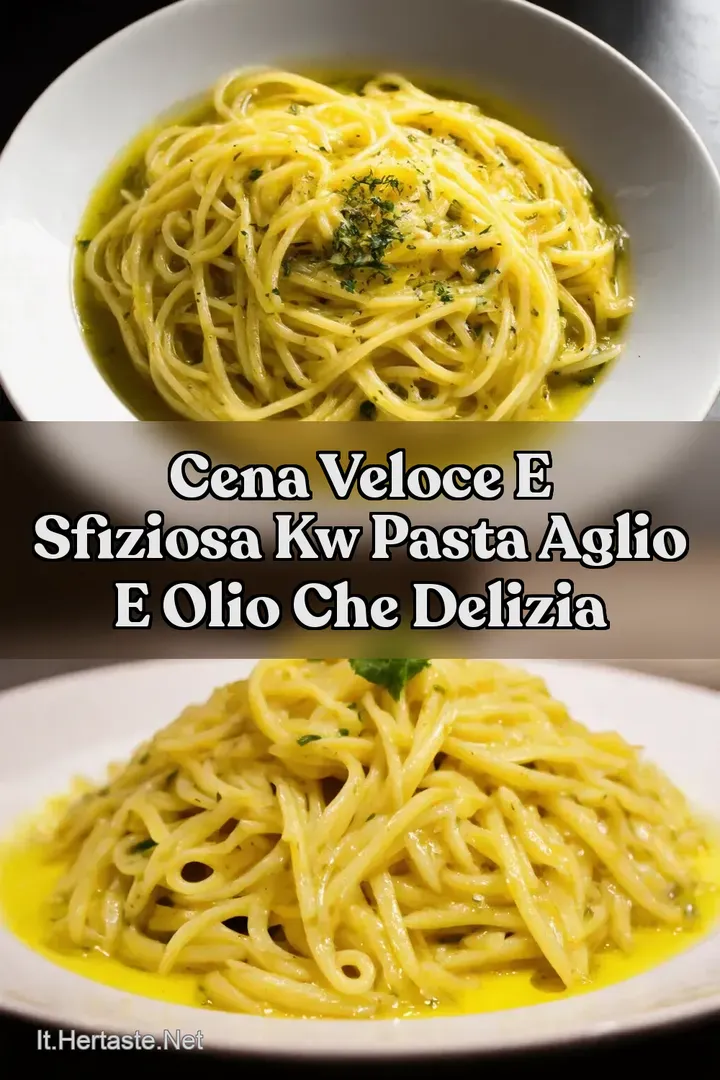 Cena Veloce e Sfiziosa kw Pasta Aglio e Olio Che Delizia