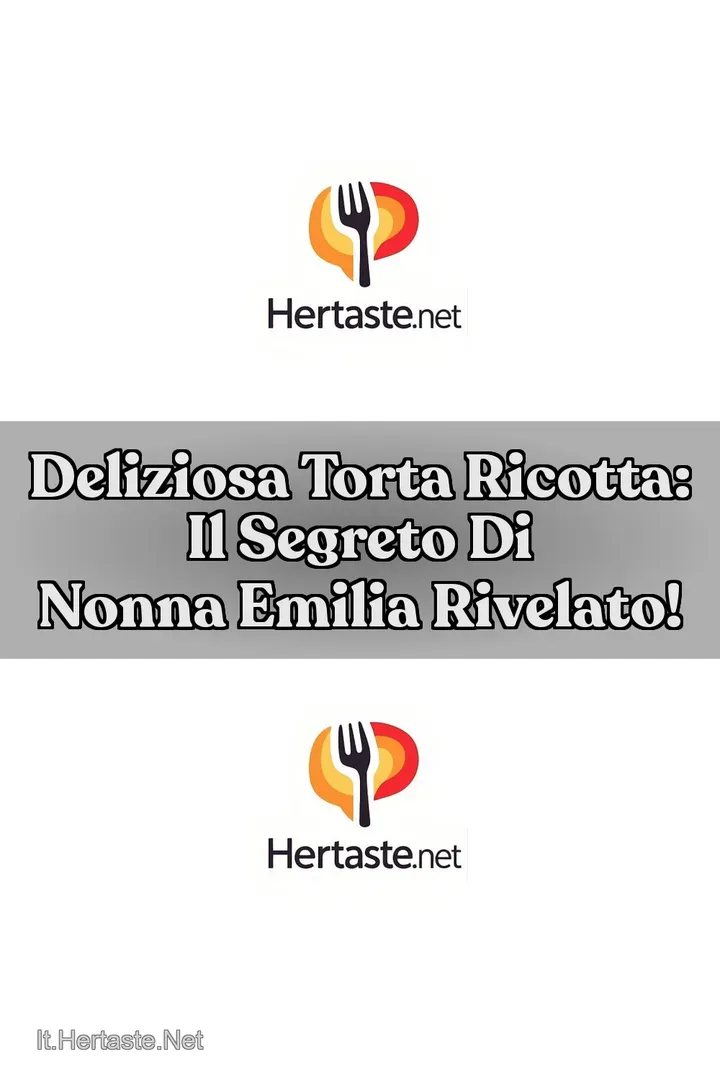 Deliziosa Torta Ricotta: Il Segreto di Nonna Emilia Rivelato!